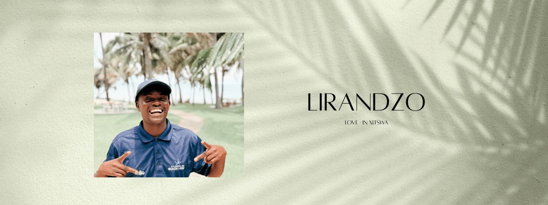 Lirandzo, love in Xitswa: a smiling member of the lodge team